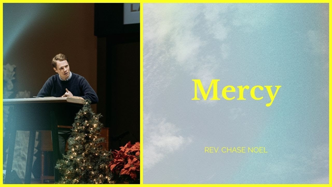 Mercy | Rev. Chase Noel