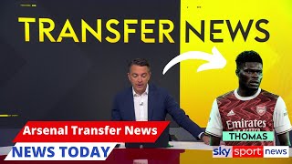 Arsenal breaking news live, Arsenal make another Thomas Partey transfer u-turn with £12m message.