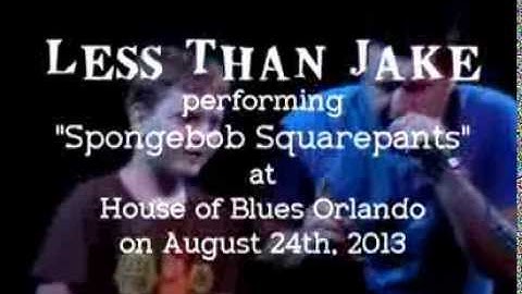 Less Than Jake Performs the "Spongebob Squarepants" Theme - House of Blues Orlando (8/24)