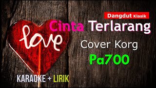 CINTA TERLARANG Dangdut Klasik // Karaoke Lirik // Cover Korg PA700