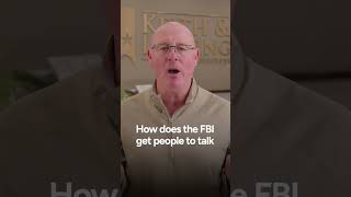 27 Years in the FBI How Agents Get You Talking