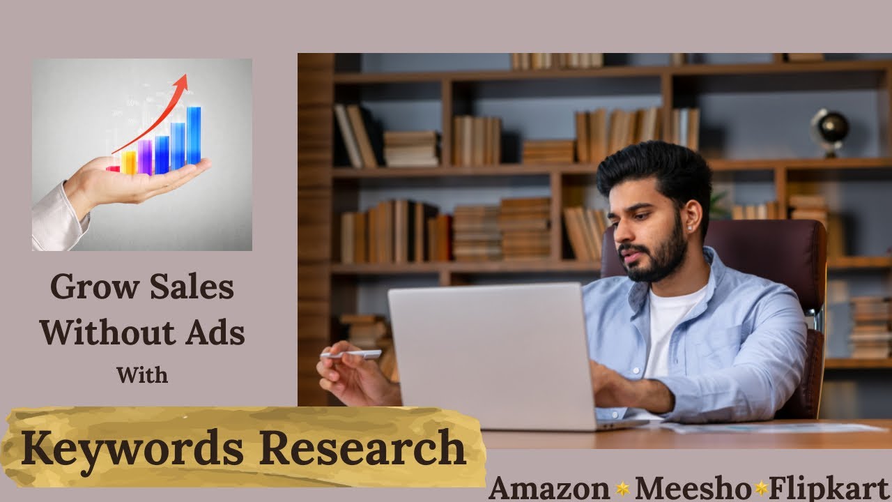 The Ultimate Guide to Do Keyword Research for Amazon, Meesho, and