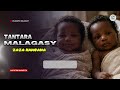 TANTARA MALAGASY ZAZA KAMBANA 