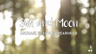 Video thumbnail of "Sun and Moon - Michael Franti & Spearhead (lyrics)"