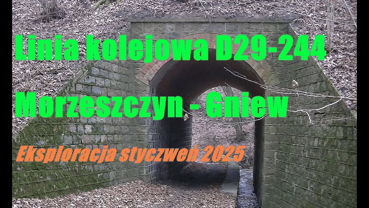 Eksploracja  Morzeszczyn - Gniew nieczynna linia kolejowa D29-244 styczeń 2025