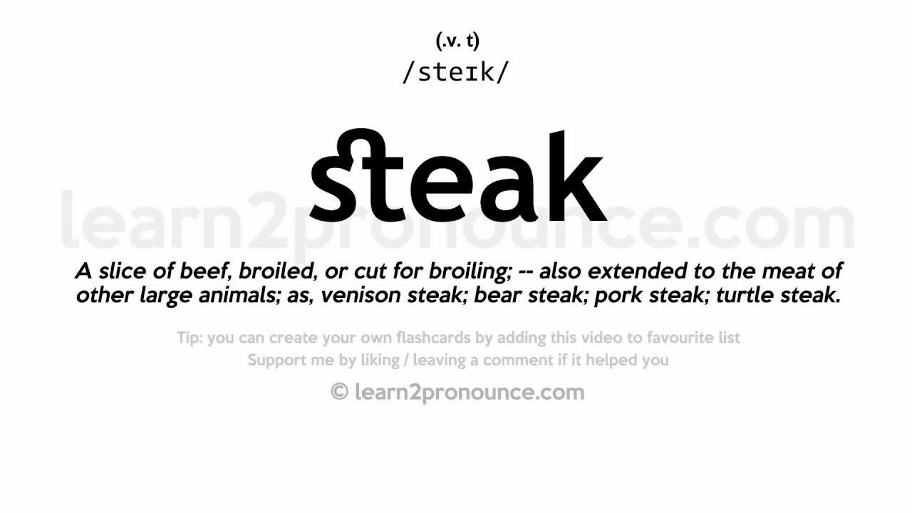 Steak Pronunciation And Definition YouTube steak-pronunciation-and-definition-youtube