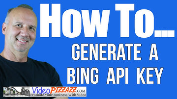 How To Generate a Bing API Key