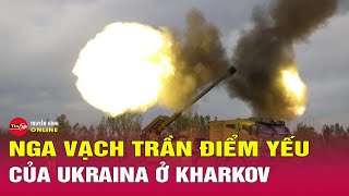 Diễn biến chiến sự Nga Ukraine mới nhất 12/5: Nga vạch trần điểm yếu của Ukraina ở Kharkov | Tin24h
