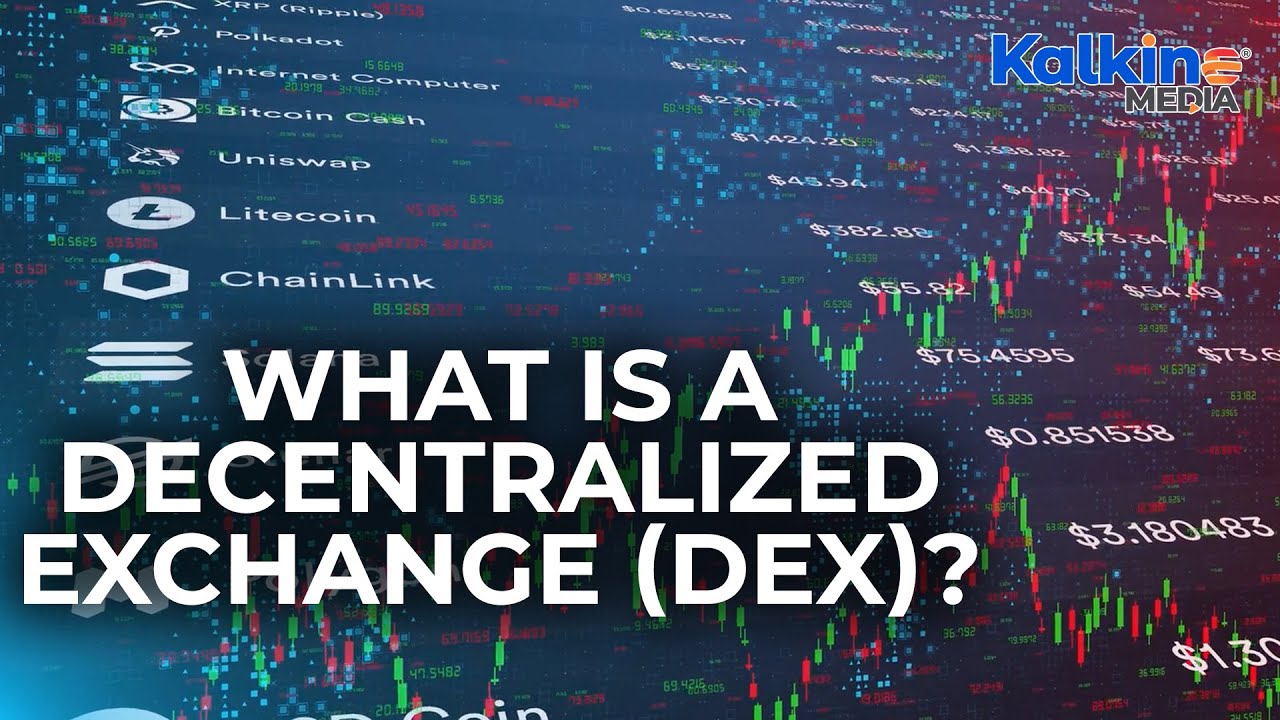 What is a Decentralized Exchange DEX? - YouTube