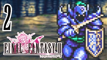 So I Went Mythril Mining... - Final Fantasy II Platinum Trophy Playthrough [2]