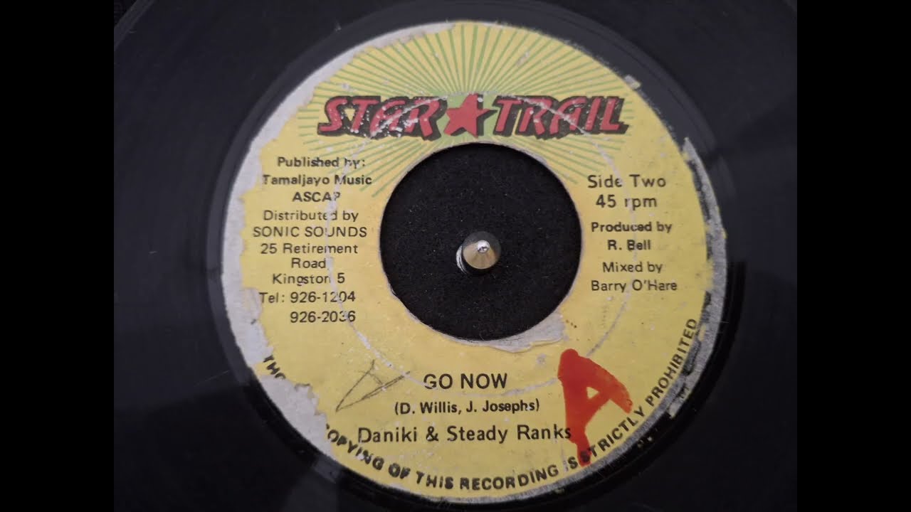 Daniki & Steady Ranks - Go Now + Version 7' - YouTube