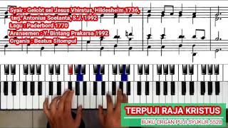 Download lagu TERPUJI RAJA KRISTUS (BUKU ORGAN PUJI SYUKUR 552B)