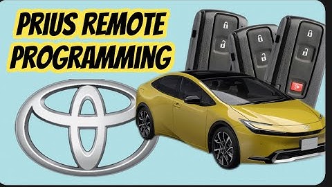 How to Program a Prius Remote Key Fob | Step-by-Step Guide