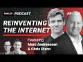 120  marc andreessen  chris dixon of a16z  reinventing the internet