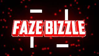 Introducing FaZe Bizzle intro