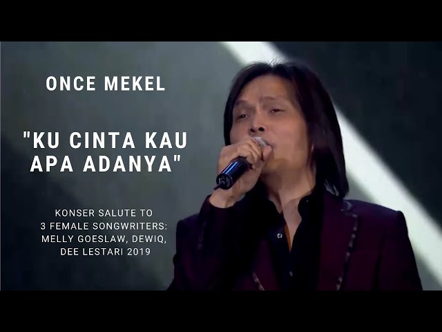 Once Mekel - Ku Cinta Kau Apa Adanya (Konser Salute Erwin Gutawa to 3 Female Songwriters) class=