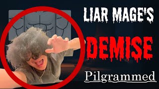 Liar Mages Demise. - Roblox Pilgrammed