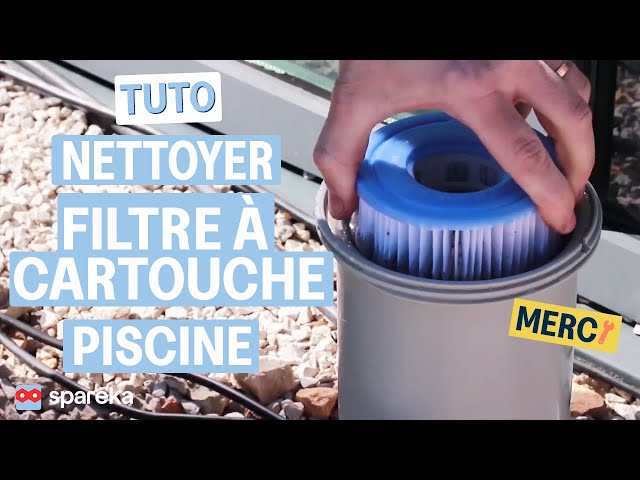 TUTO - Comment nettoyer le filtre à cartouche INTEX de votre piscine 
