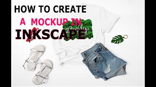 How to Create a T-shirt Mockup using Inkscape How to Create a T-shirt Mockup using Inkscape