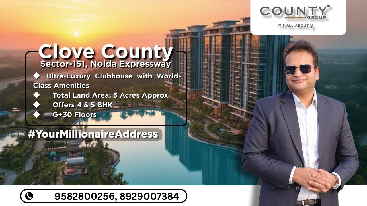 CLOVE COUNTY | Sector 151 Noida | 4 & 5 BHK Premium Apartments - YouTube