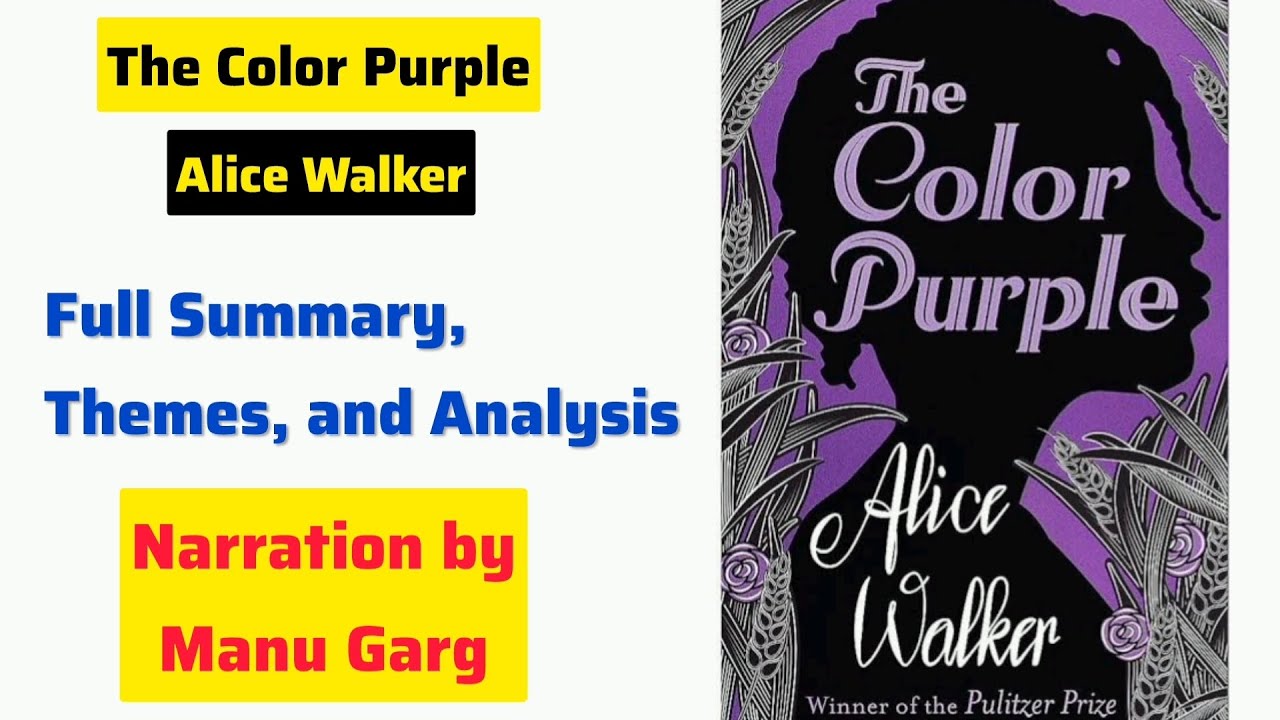 The Color Purple by Alice Walker Full Summary in Hindi and Analysis