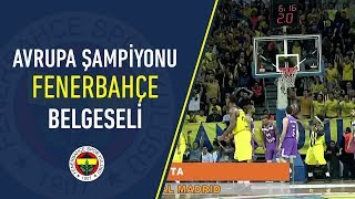 Avrupa Şampiyonu Fenerbahçe Belgeseli