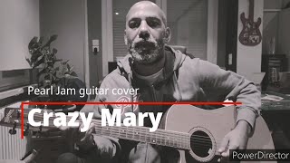 Crazy Mary | Pearl Jam acoustic version - YouTube