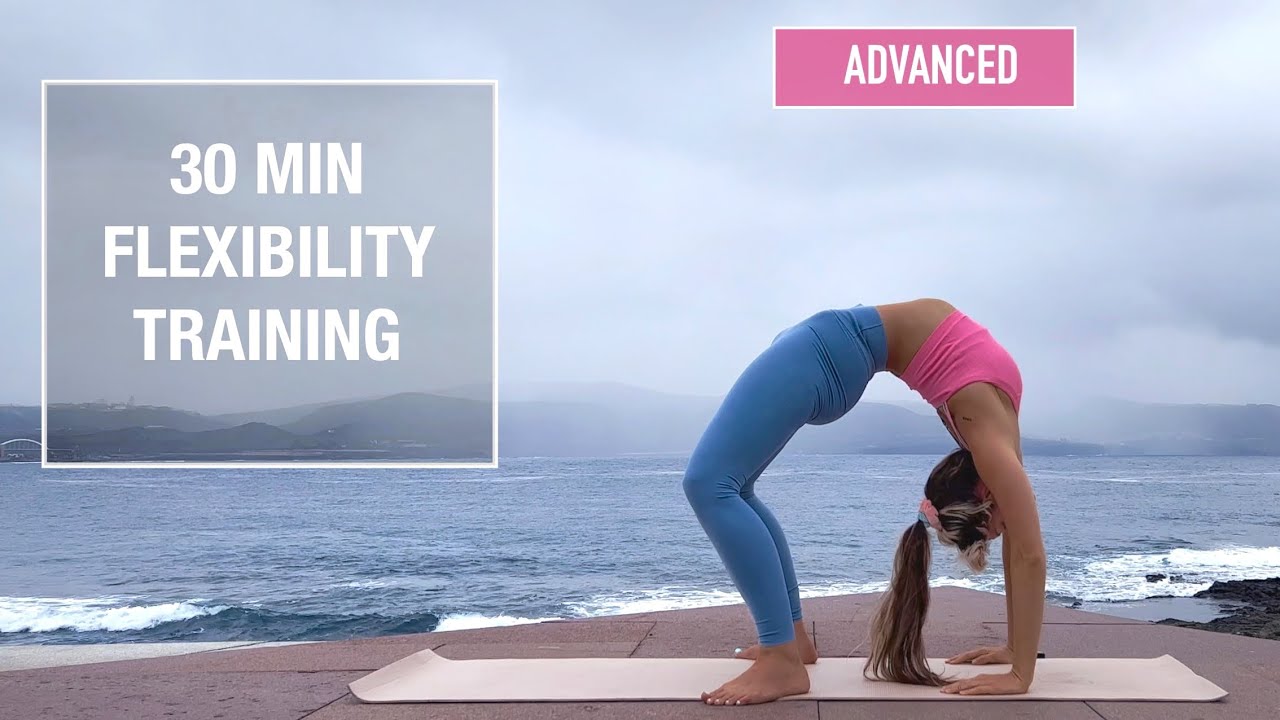 30 min | Advanced Flexibility Training - Stretch&Strenght - YouTube