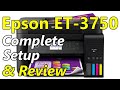 Epson WorkForce ET-3750: Setup & Review