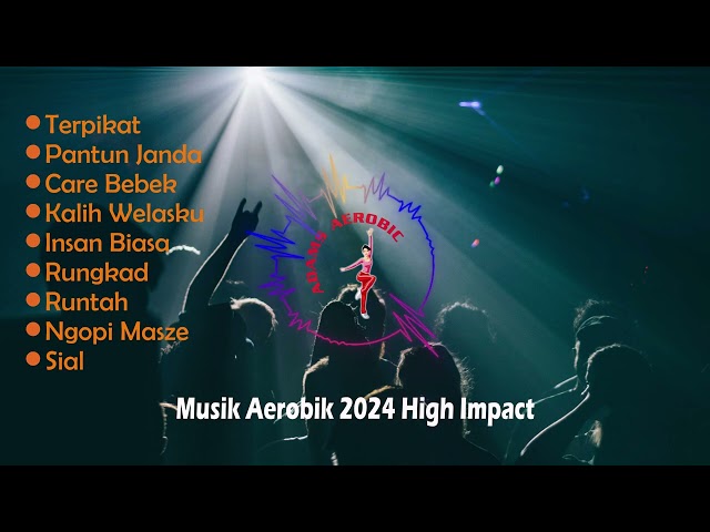 Musik Aerobik 2024 High Impact | Music DJ Terbaru | Durasi full 60 menit class=