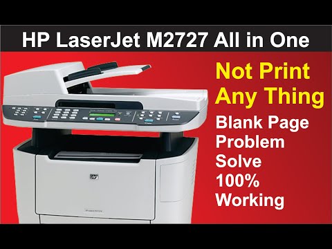 HP LaserJet M2727 Blank Page print Problem | How to Solve white page print | HP 2727 Not Print