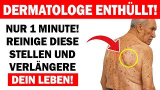 Dermatologe enthüllt, Wer diese Körperstellen im Alter nicht reinigt, verkürzt sein Leben drastisch!