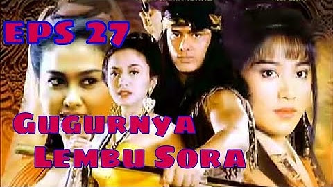 Tutur Tinular - Arya Kamandanu Episode 27 [Gugurnya Lembu Sora]