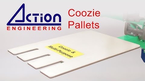 Coozie Printing Pallets by Action Engineering
