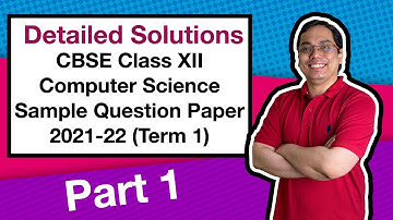 Detailed Solution Part 1 | CBSE Computer Science Sample Question Paper Term 1 2021-22 | EdPunk #cbse