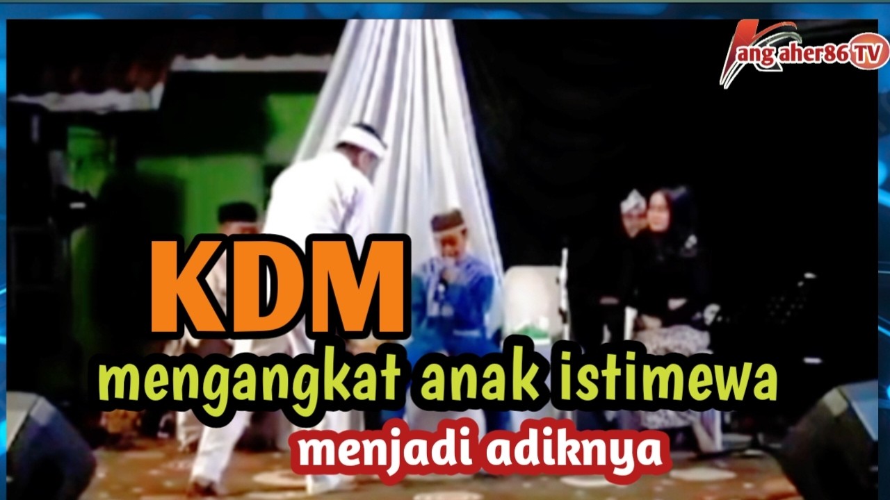 KDM mengangkat anak istimewa menjadi adiknya