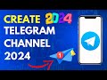How to create a Telegram Channel 2024 Latest update