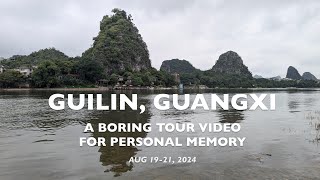 MY BORING TOUR IN GUILIN, GUANGXI / TBTW