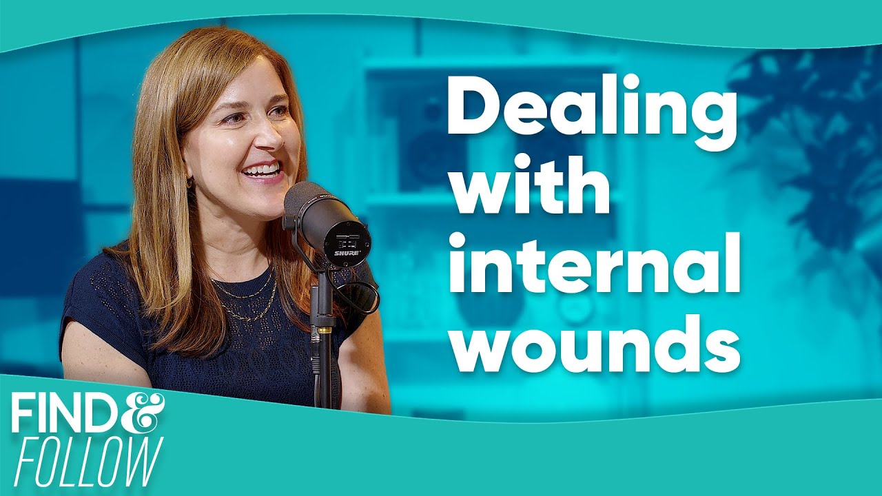 Internal Wounds with Julie Staples (Find & Follow Ep. 44