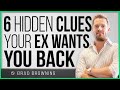 6 Hidden Clues Your Ex Wants You Back