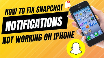 How To FIX Snapchat Notifications Not Working On iPhone