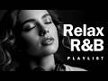 Soulful R&amp;B 🎶 Chill Music RnB &amp; Smooth Vocal for Study, Work &amp; Relax