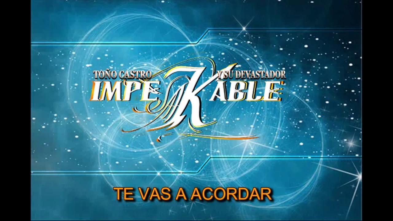 Te vas a acordar - Grupo impekable Te vas a acordar - Grupo impekable