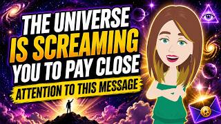 THE UNIVERSE IS SCREAMING YOU TO PAY CLOSE ATTENTION TO THIS MESSAGE💎 Abraham Hicks