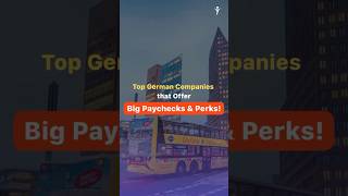 Top German Companies with High Salaries & World-Class Perks!