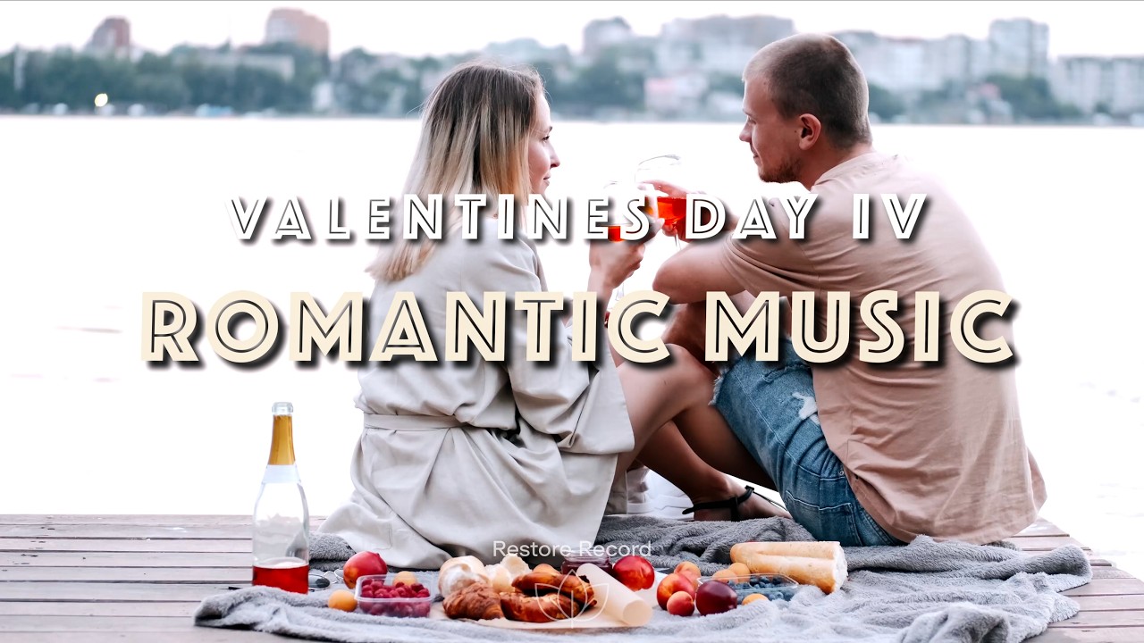 Valentines day IV | Romantic music
