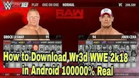 How to download WR3D 2K18 MOD 💯👍