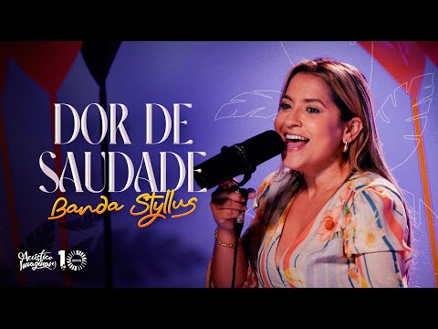 Banda Styllus - Dor de saudade | Acústico Imaginar