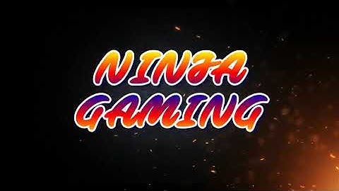 Intro my channel NINJA gaming