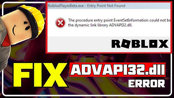 How to Fix ADVAPI32.dll Not Found Error on ROBLOX || Fix Roblox 